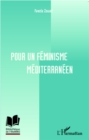 Image for Pour un feminisme mediterraneen.