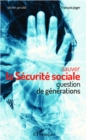 Image for Sauver la securite sociale.