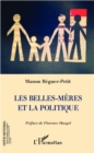 Image for Belles-meres et la politiqueE.