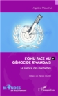 Image for L&#39;ONU face au genocide rwandais: Le silence des machettes