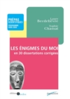 Image for Les Enigmes Du Moi En 30 Dissertations Corrigees: Prepas Scientifiques - Programme 2008-2009