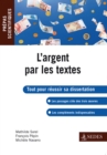 Image for L&#39;argent Par Les Textes: Prepas Scientifiques