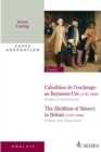 Image for L&#39;abolition De L&#39;esclavage Au Royaume-Uni 1787-1840 : Debats Et Dissensions: CAPES - AGREGATION