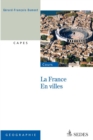 Image for La France En Villes: CAPES - Nouvelle Question