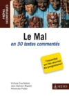 Image for Le Mal En 30 Textes Commentes: Prepas Scientifiques