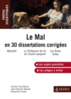 Image for Le Mal En 30 Dissertations Corrigees: Prepas Scientifiques