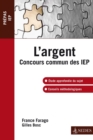 Image for L&#39;argent: Concours Commun IEP