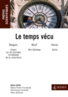 Image for Le Temps Vecu: Prepas Scientifiques : Francais-Philo Question 2013-2014