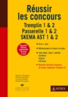 Image for Reussir Les Concours - Tremplin 1 &amp; 2 - Passerelle 1 &amp; 2 - SKEMA AST 1 &amp; 2