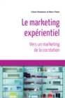 Image for Le marketing experientiel