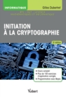 Image for Initiation a la cryptographie