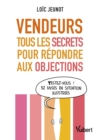Image for Vendeurs: tous les secrets pour repondre aux objections