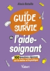 Image for Le Guide de survie de l&#39;aide-soignant
