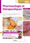 Image for Pharmacologie et therapeutiques - IFSI UE 2.11 (Semestres 1, 3 et 5)