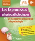 Image for Les 6 processus physiopathologiques - UE 2.1, 2.2, 2.4 a 2.9