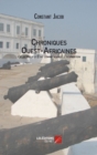 Image for Chroniques Ouest-Africaines Ou Du Coup d&#39;Etat Comme Source D&#39;inspiration