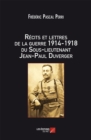 Image for Recits Et Lettres De La Guerre 1914 - 1918 Du Sous-Lieutenant Jean-Paul Duverger
