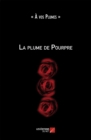 Image for La Plume De Pourpre