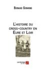 Image for L&#39;histoire Du Cross-Country En Eure Et Loir