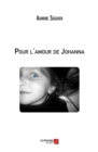 Image for Pour L&#39;amour De Johanna