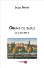Image for Grains De Sable: De La-Bas Et D&#39;ici