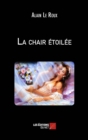 Image for La Chair Etoilee