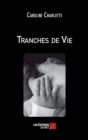 Image for Tranches De Vie