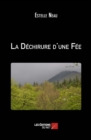 Image for La Dechirure D&#39;une Fee