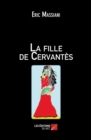 Image for La Fille De Cervantes