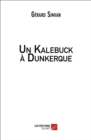 Image for Un Kalebuck a Dunkerque