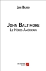 Image for John Baltimore - Le Heros Americain
