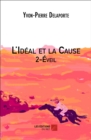 Image for L&#39;Ideal Et La Cause 2 - Eveil