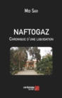 Image for NAFTOGAZ Chronique D&#39;une Liquidation