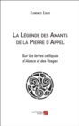 Image for La Legende Des Amants De La Pierre d&#39;Appel