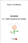 Image for Jasmine Et L&#39;ogre Cracheur De Nuages