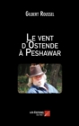 Image for Le Vent d&#39;Ostende a Peshawar