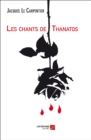 Image for Les Chants De Thanatos