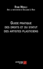 Image for Guide Pratique Des Droits Et Du Statut Des Artistes Plasticiens