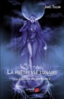 Image for La Pretresse Lunaire, La Prophetie Des Elements II