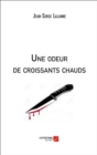 Image for Une Odeur De Croissants Chauds