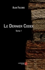Image for Le Dernier Codex: Tome 1