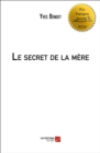 Image for Le Secret De La Mere