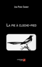 Image for La Pie a Cloche-Pied