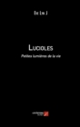 Image for Lucioles: Petites Lumieres De La Vie