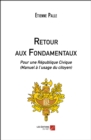 Image for Retour aux Fondamentaux: Pour une Republique Civique (Manuel a l&#39;usage du citoyen)