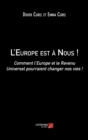 Image for L&#39;Europe Est a Nous !: Comment l&#39;Europe Et Le Revenu Universel Pourraient Changer Nos Vies !