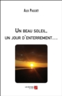 Image for Un Beau Soleil, Un Jour D&#39;enterrement...