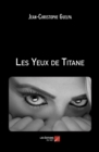 Image for Les Yeux De Titane