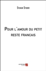 Image for Pour L&#39;amour Du Petit Reste Francais
