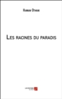 Image for Les Racines Du Paradis